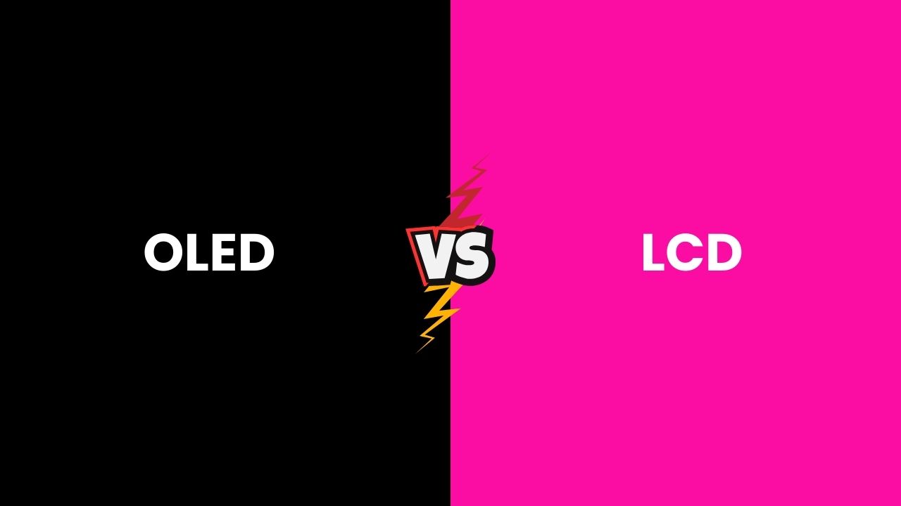 OLED vs. LCD Screens – Which One Is Better for Your Phone?